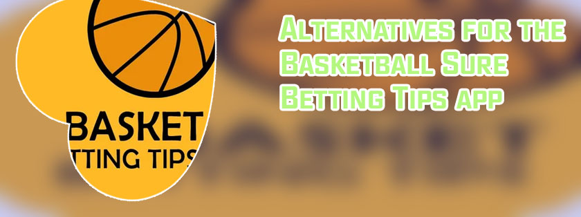 Basketball betting tips app