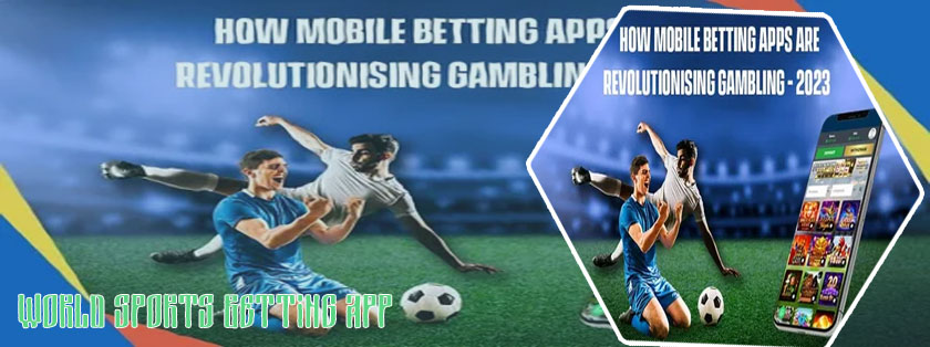 World sports betting mobile app download
